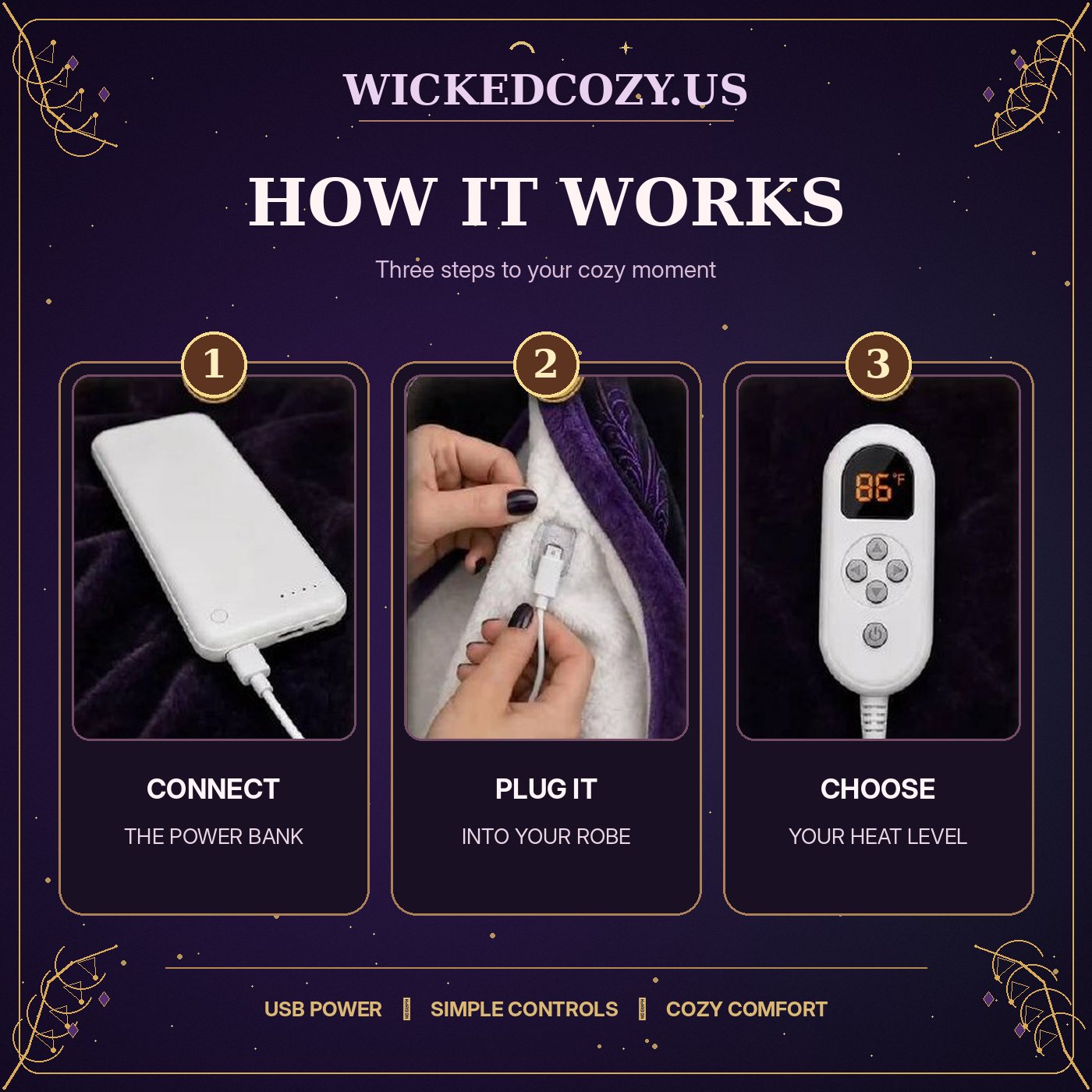 Connect the power bank, plug it into the robe, choose your heat level